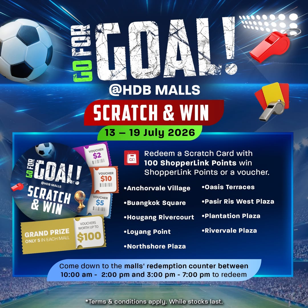 GO FOR GOAL Scratch & Win at HDB Malls