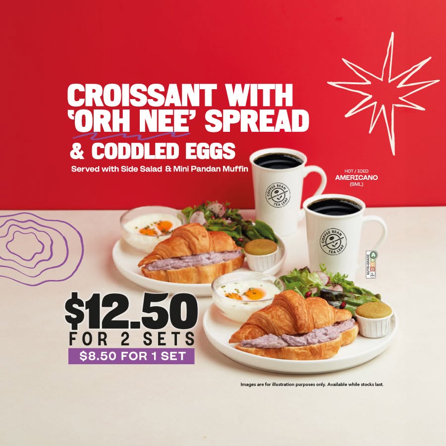 Croissant with Orh Nee Spread and Coddled Eggs breakfast set at The Coffee Bean and Tea Leaf Anchorvale Village