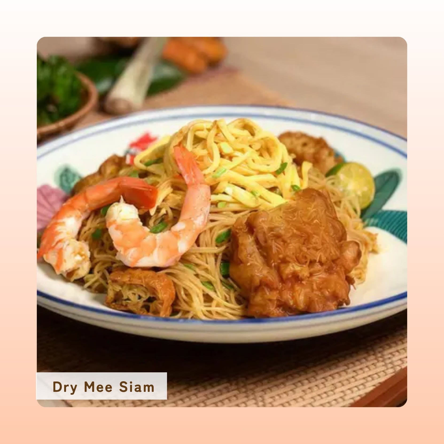 Dry Mee Siam at Rempah by Chilli Padi Anchorvale Village
