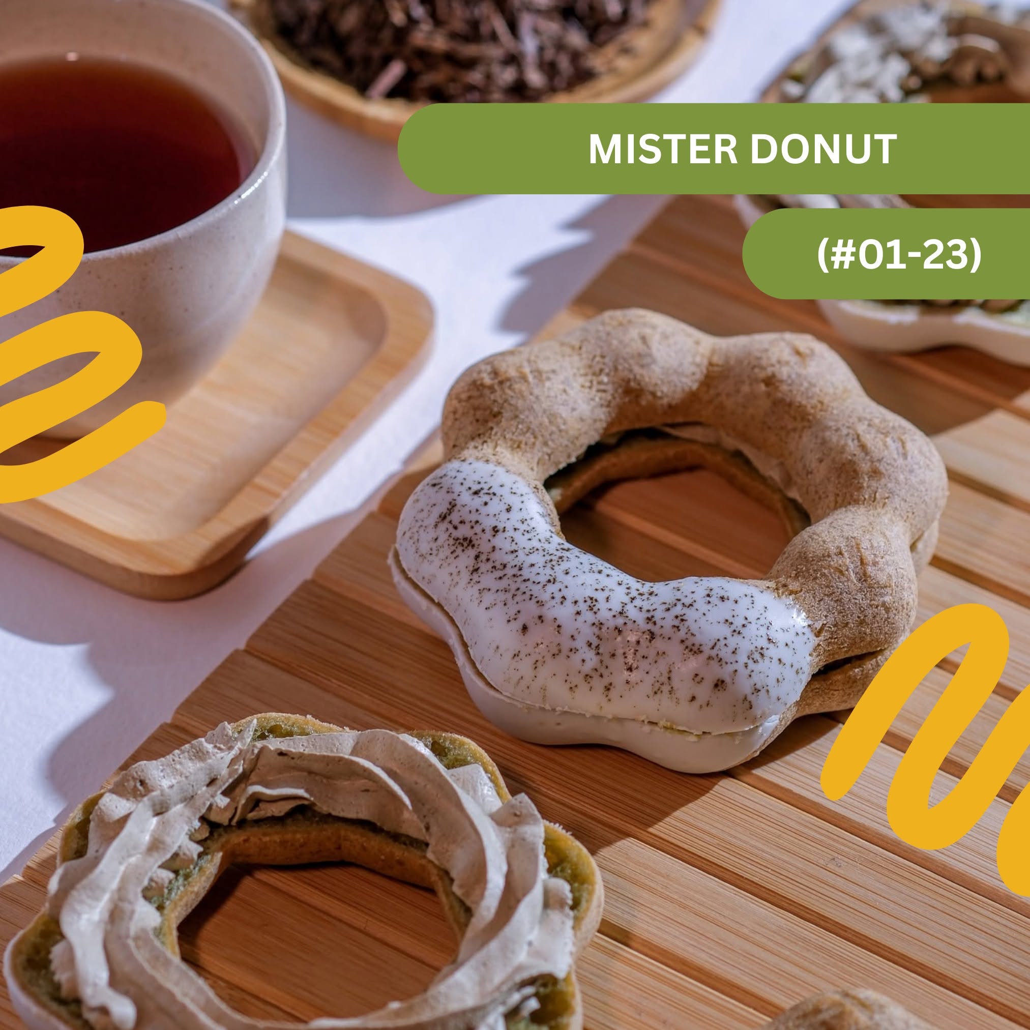 Mister Donut varieties with tea